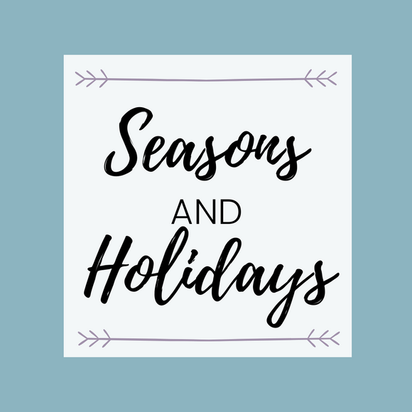 Seasons / Holidays
