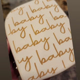 Baby text - Silk Screen Stencil